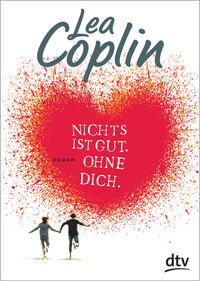 Vorderes Coverbild Nichts ist gut. Ohne dich.