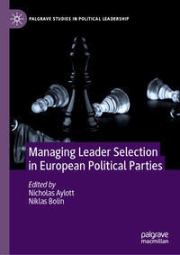 Vorderes Coverbild Managing Leader Selection in European Political Parties