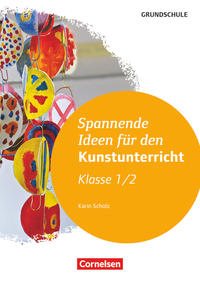 Vorderes Coverbild Spannende Ideen für den Kunstunterricht Grundschule