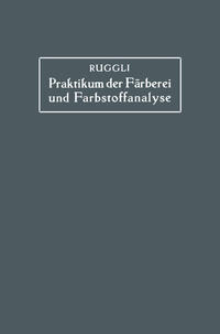 Vorderes Coverbild Praktikum der Färberei und Farbstoffanalyse für Studierende