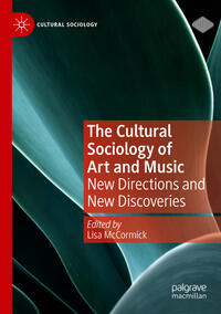 Vorderes Coverbild The Cultural Sociology of Art and Music