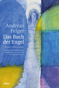 Vorderes Coverbild Andreas Felger - Das Buch der Engel
