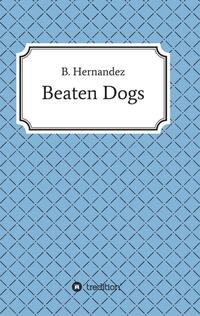 Vorderes Coverbild Beaten Dogs
