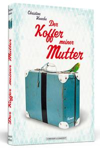 Vorderes Coverbild Der Koffer meiner Mutter