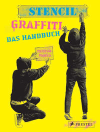 Vorderes Coverbild Stencil Graffiti. Das Handbuch