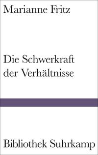 Vorderes Coverbild Die Schwerkraft der Verhältnisse