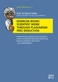 Vorderes Coverbild Exercise book Scientific work through plagiarism-free deduction