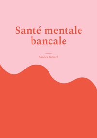 Vorderes Coverbild Santé mentale bancale