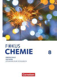 Vorderes Coverbild Fokus Chemie - Mittlere Schulformen - Oberschulen Sachsen 2023 - 8. Schuljahr