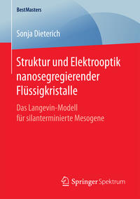 Vorderes Coverbild Struktur und Elektrooptik nanosegregierender Flüssigkristalle