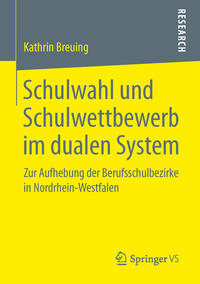 Vorderes Coverbild Schulwahl und Schulwettbewerb im dualen System