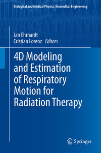 Vorderes Coverbild 4D Modeling and Estimation of Respiratory Motion for Radiation Therapy