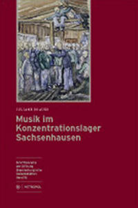 Vorderes Coverbild Musik im Konzentrationslager Sachsenhausen