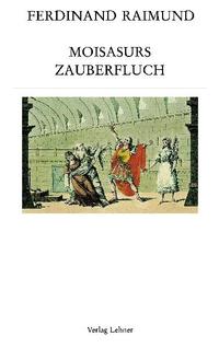 Vorderes Coverbild Raimundalmanach / Moisasurs Zauberfluch