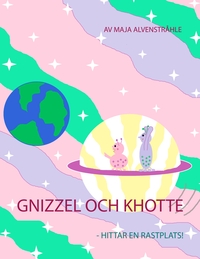 Vorderes Coverbild Gnizzel och Khotte