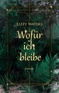Vorderes Coverbild Wofür ich bleibe