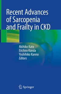 Vorderes Coverbild Recent Advances of Sarcopenia and Frailty in CKD