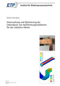 Vorderes Coverbild Untersuchung und Optimierung der Lebensdauer von Hochleistungsinduktoren für das induktive Härten