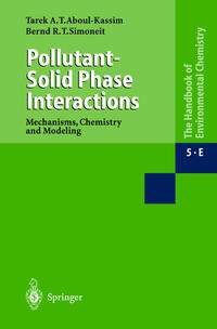 Vorderes Coverbild Pollutant-Solid Phase Interactions Mechanisms, Chemistry and Modeling