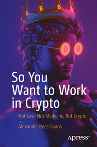 Vorderes Coverbild So You Want to Work in Crypto