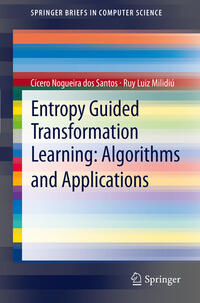 Vorderes Coverbild Entropy Guided Transformation Learning: Algorithms and Applications