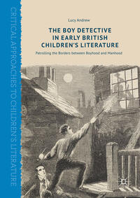 Vorderes Coverbild The Boy Detective in Early British Children’s Literature