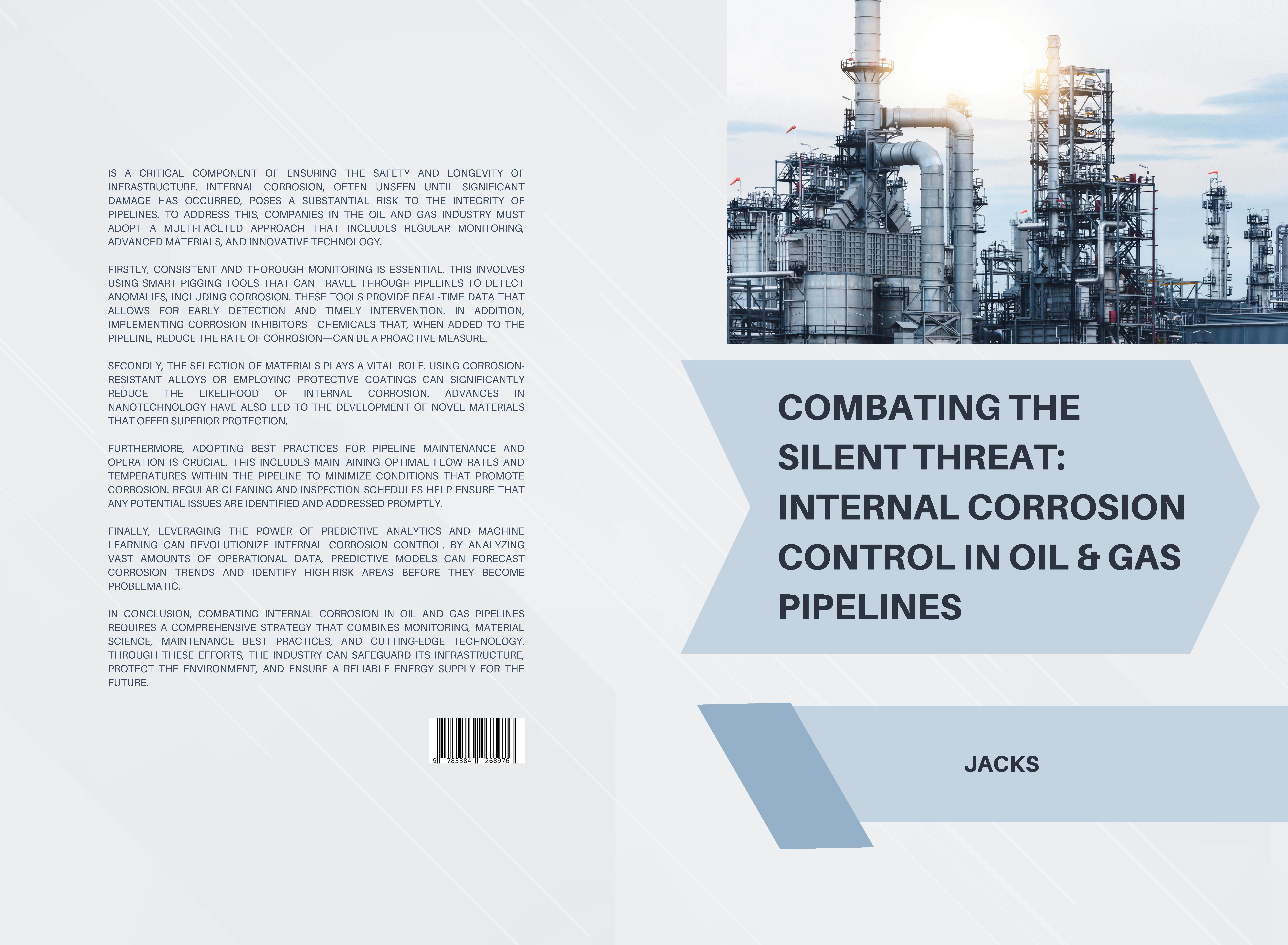 Gesamtes Coverbild Combating the Silent Threat: Internal Corrosion Control in Oil & Gas Pipelines