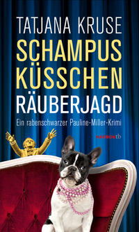Vorderes Coverbild Schampus, Küsschen, Räuberjagd