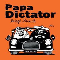 Vorderes Coverbild Papa Dictator kriegt Besuch