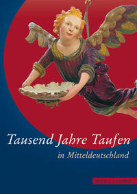 Vorderes Coverbild Tausend Jahre Taufen in Mitteldeutschland