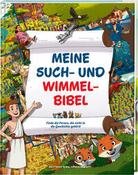 Vorderes Coverbild Meine Such- und Wimmelbibel. Finde die Person, die nicht in die Geschichte gehört! Ein kunterbuntes Wimmelbuch zu den schönsten Bibel-Geschichten für Kinder. Mit spannenden Such-Rätselaufgaben