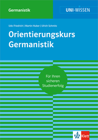 Vorderes Coverbild Uni Wissen Orientierungskurs Germanistik