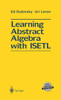 Vorderes Coverbild Learning Abstract Algebra with ISETL