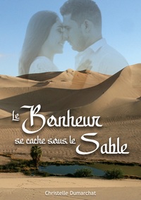 Vorderes Coverbild Le bonheur se cache sous le sable