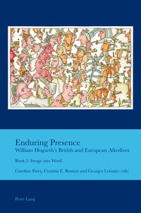 Vorderes Coverbild Enduring Presence: William Hogarth’s British and European Afterlives