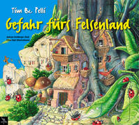 Vorderes Coverbild Tim & Pelli "Gefahr fürs Felsenland"