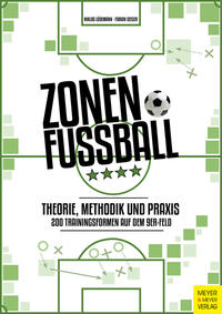 Vorderes Coverbild Zonenfußball - Theorie, Methodik, Praxis