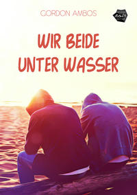 Vorderes Coverbild Wir beide unter Wasser