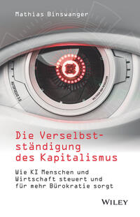Vorderes Coverbild Die Verselbstständigung des Kapitalismus
