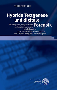 Vorderes Coverbild Hybride Textgenese und digitale Forensik