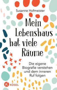 Vorderes Coverbild Mein Lebenshaus hat viele Räume
