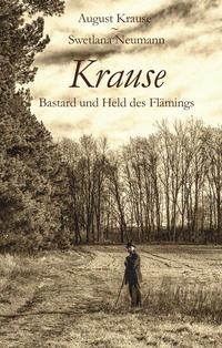 Vorderes Coverbild Krause - Bastard und Held des Flämings