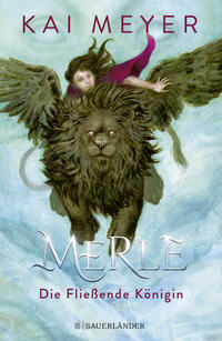 Vorderes Coverbild Merle. Die Fließende Königin