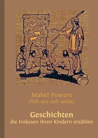 Vorderes Coverbild Geschichten, die Irokesen ihren Kindern erzählen