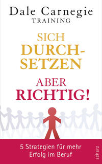 Vorderes Coverbild Sich durchsetzen – aber richtig!