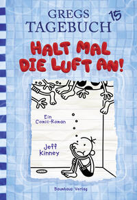 Vorderes Coverbild Gregs Tagebuch 15 - Halt mal die Luft an!