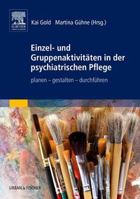 Vorderes Coverbild Einzel- und Gruppenaktivitäten in der psychiatrischen Pflege