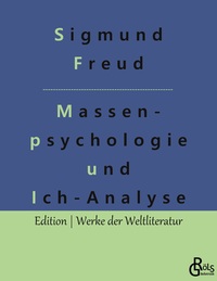 Vorderes Coverbild Massenpsychologie und Ich-Analyse