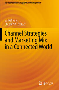 Vorderes Coverbild Channel Strategies and Marketing Mix in a Connected World