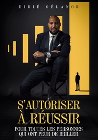 Vorderes Coverbild S'autoriser à réussir